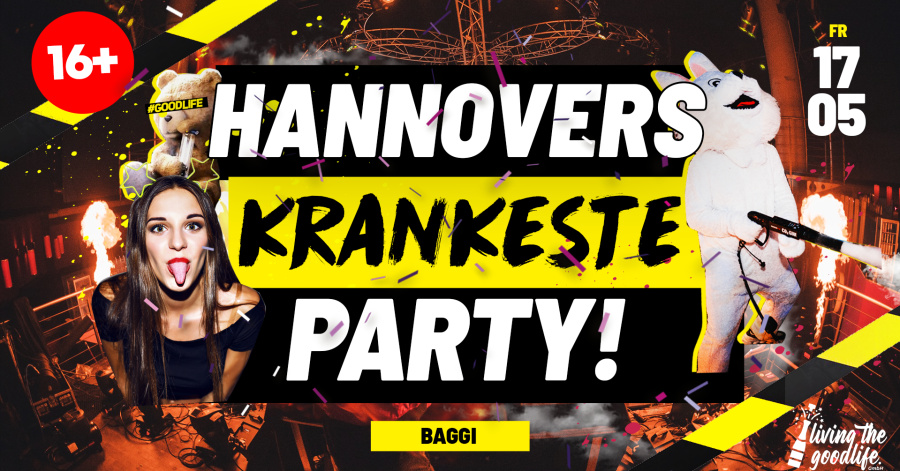 HANNOVERS KRANKESTE PARTY (16+)